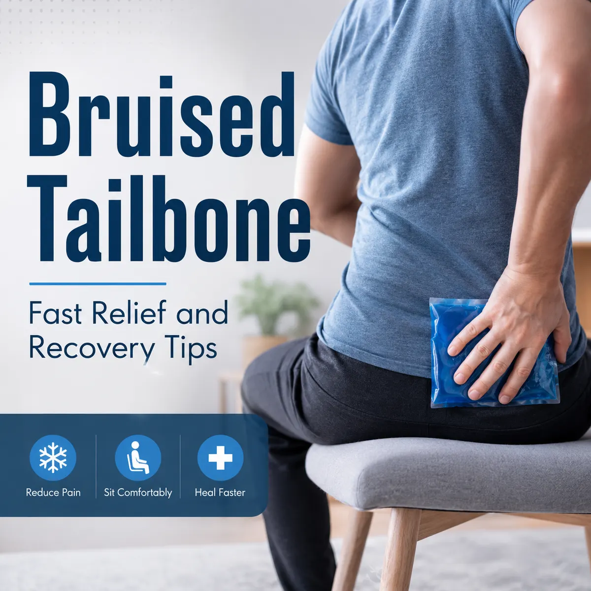 Bruised Tailbone: Fast Relief and Recovery Tips
