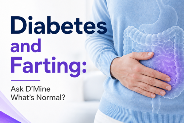 Diabetes and farting: Ask Dmine: What’s Normal?