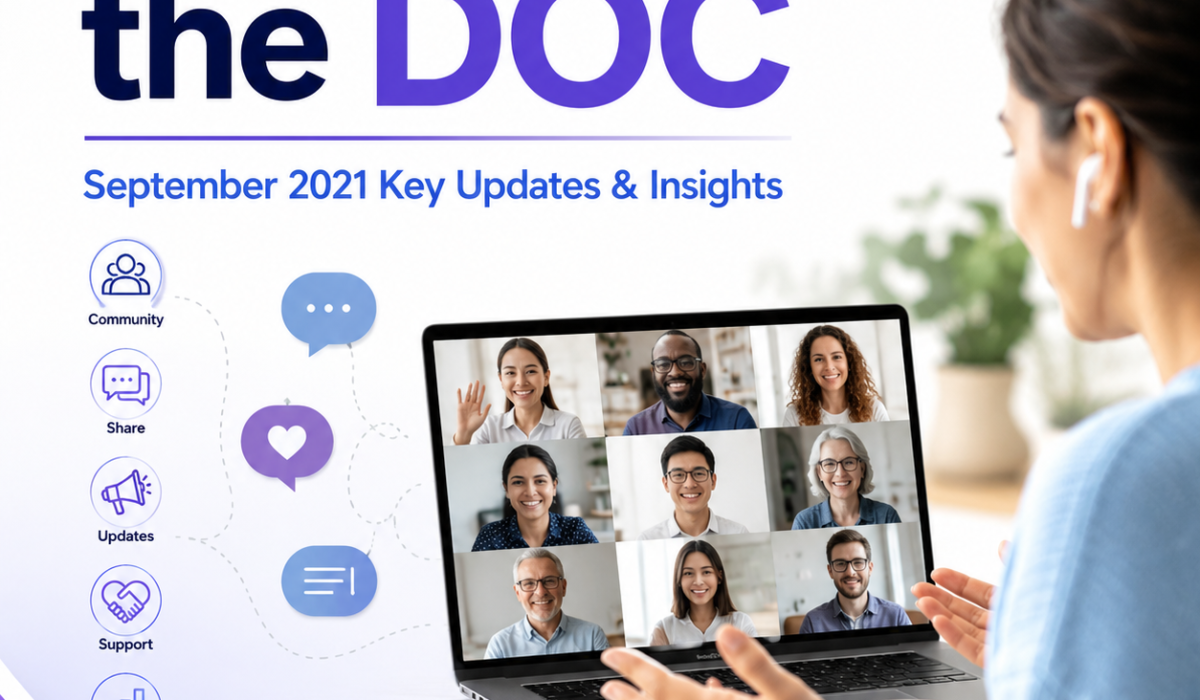Around the Doc September 2021: Key Updates and Insights