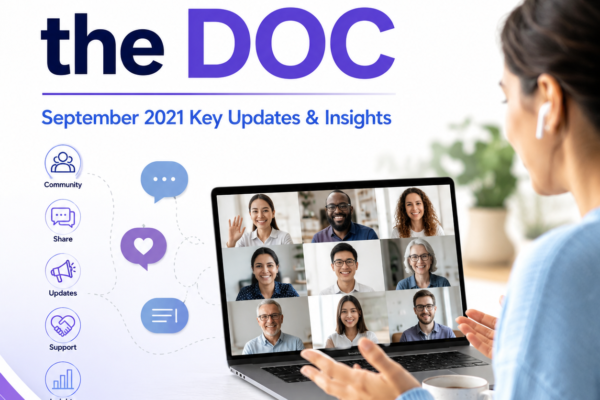 Around the Doc September 2021: Key Updates and Insights