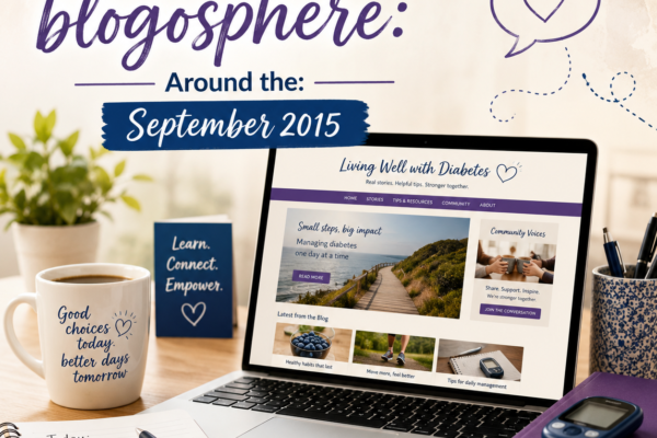 Diabetes blogosphere: Around the: September 2015