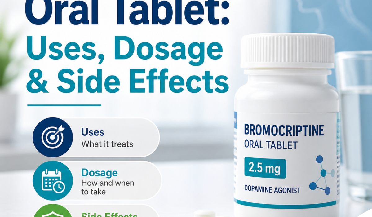 Bromocriptine Oral Tablet: Uses, Dosage & Side Effects